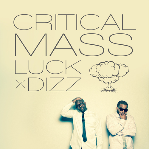 Critical mass is the latest collaborative effort from local hip-hop staples Luck-One and Dizz. Photo © Architect Ent., LLC & Stadium Status Music